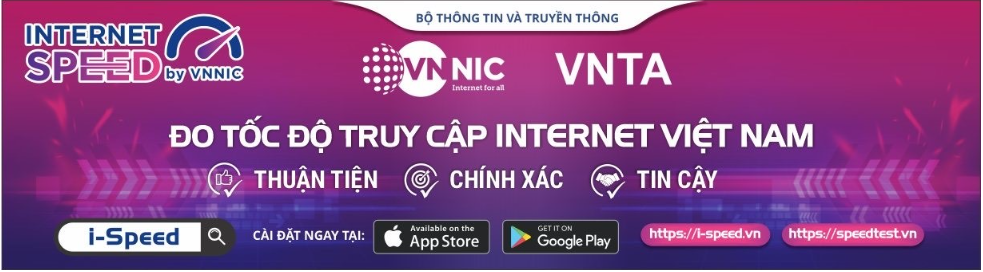 Tuyên truyền thúc đẩy việc cài đặt, sử dụng ứng dụng i-Speed đo tốc độ truy cập Internet Việt Nam